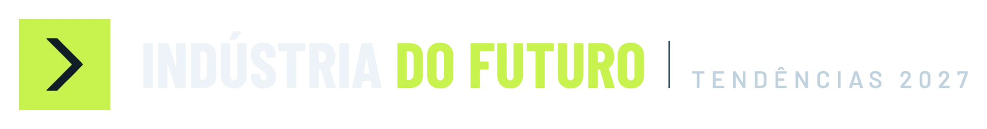 Indústria do Futuro — Tendências 2027